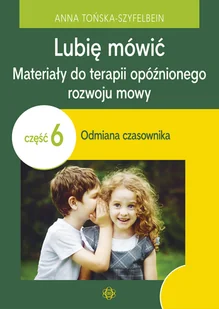 Lubię mówić Materiały do terapii opóźnionego Nowa - Pedagogika i dydaktyka - miniaturka - grafika 1