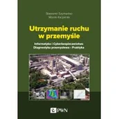 Nauka - Utrzymanie ruchu w przemyśle Szymaniec Sławomir Kacperak Marek - miniaturka - grafika 1