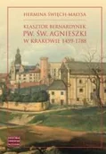Historia świata - Klasztor bernardynek pw. św. Agnieszki w Krakowie - miniaturka - grafika 1