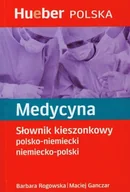 Słowniki języków obcych - Hueber Rogowska Barbara, Ganczar Maciej Medycyna Słownik kieszonkowy polsko niemiecki niemiecko polski - miniaturka - grafika 1