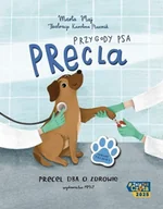 Książki edukacyjne - Przygody psa Precla. Precel dba o zdrowie - miniaturka - grafika 1