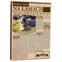 Magna Polonia Na łamach Nowak Szymon - Felietony i reportaże - miniaturka - grafika 1