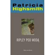 Kryminały - Wydawnictwo Literackie Patricia Highsmith Ripley pod wodą - miniaturka - grafika 1