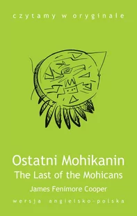 The Last of the Mohicans / Ostatni Mohikanin - E-booki - języki obce - miniaturka - grafika 1
