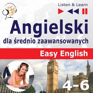 Easy English. Angielski dla średnio zaawansowanych. Części 4-6 - Audiobooki do nauki języków - miniaturka - grafika 1