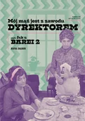 Książki o kulturze i sztuce - Wydawnictwo Krytyki Politycznej Mój mąż jest z zawodu dyrektorem - miniaturka - grafika 1