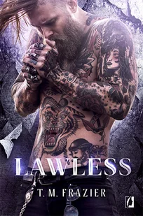 T. M. Frazier King Tom 3 Lawless - Proza obcojęzyczna - miniaturka - grafika 2