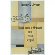 Literatura przygodowa - WYDAWNICTWO CIS Trzech panów w Niemczech (tym razem bez psa) Jerome K. Jerome - miniaturka - grafika 1