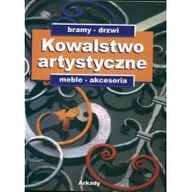 Poradniki psychologiczne - Arkady Kowalstwo artystyczne T 2 - miniaturka - grafika 1