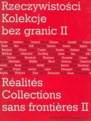 Rzeczywistości. Kolekcje bez granic II - Albumy o  sztuce - miniaturka - grafika 1