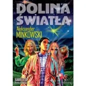 Książki edukacyjne - Minkowski Aleksander Dolina Światła - miniaturka - grafika 1
