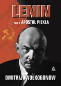 Biografie i autobiografie - Lenin. Tom 2. Apostoł piekła - miniaturka - grafika 1
