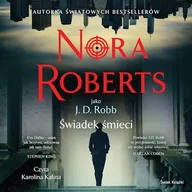 Audiobooki - kryminał, sensacja, thriller - Świadek śmierci Nora Roberts - miniaturka - grafika 1