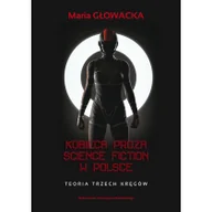 Nauka - Kobieca proza science fiction w Polsce Maria Głowacka - miniaturka - grafika 1