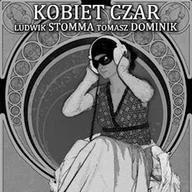 Audiobooki - biografie - Kobiet czar - miniaturka - grafika 1