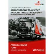 Prawo - Samochodowy transport krajowy i międzynarodowy Tom 2 Przepisy prawne - Zwierzycki Wiesław, Bieńczak Krzysztof, Starkowski Dariusz - miniaturka - grafika 1