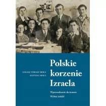 Sroka Łukasz Tomasz,  Sroka Mateusz Polskie korzenie Izraela