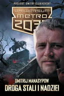 Horror, fantastyka grozy - Insignis Media Uniwersum Metro 2033: Droga stali i nadziei LIT-37458 - miniaturka - grafika 1