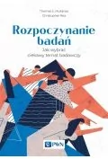 rozpoczynanie badań. jak wybrać ciekawy temat badawczy - Podręczniki dla szkół wyższych - miniaturka - grafika 1