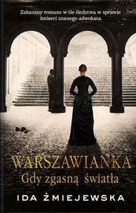 Warszawianka Gdy Zgasną Światła Ida Żmiejewska - Powieści sensacyjne - miniaturka - grafika 1
