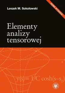 Wydawnictwo Uniwersytetu Warszawskiego Elementy analizy tensorowej - Fizyka i astronomia - miniaturka - grafika 2
