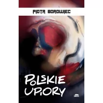 Gmork Polskie upiory Piotr Borowiec - Opowiadania - miniaturka - grafika 1