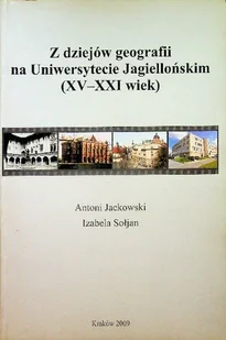 Z dziejów geografii na Uniwersytecie Jagiellońskim - Historia świata - miniaturka - grafika 1