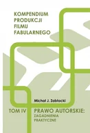 Poradniki hobbystyczne - Prawo autorskie zagadnienia praktyczne Michał Zabłocki - miniaturka - grafika 1