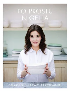 Filo Po prostu Nigella. Smacznie, łatwo, przyjemnie LIT-8098 - Książki kucharskie - miniaturka - grafika 2