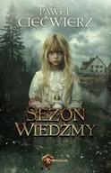 Fantasy - Sezon Wiedźmy - Paweł Ciećwierz - miniaturka - grafika 1