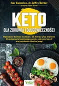 E-booki - kuchnia i diety - Keto dla zdrowia i długowieczności. Najnowsze badania naukowe, 21-dniowy plan żywienia dla pokonania insulinooporności, cukrzycy typu 2 oraz uzyskan.. - miniaturka - grafika 1