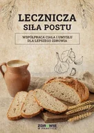E-booki - poradniki - Lecznicza siła postu. Współpraca ciała i umysłu dla lepszego zdrowia - miniaturka - grafika 1
