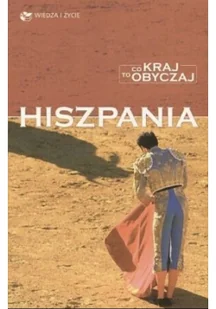 Co Kraj to Obyczaj Hiszpania - Nauka - miniaturka - grafika 1