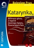 Lektury szkoła podstawowa - Aleksandria Katarynka, Milknące głosy, Z legend dawnego Egiptu, Powracająca fala (audiobook CD) - Bolesław Prus - miniaturka - grafika 1