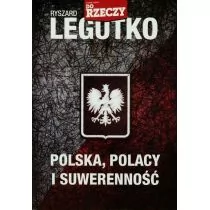 Polska Polacy i suwerenność - Ryszard Legutko - Historia świata - miniaturka - grafika 2