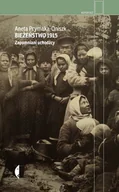 Felietony i reportaże - Bieżeństwo 1915 Zapomniani uchodźcy - miniaturka - grafika 1
