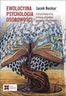 WYDAWNICTWO AKADEMICKIE SEDNO EWOLUCYJNA PSYCHOLOGIA OSOBOWOŚCI - Poradniki psychologiczne - miniaturka - grafika 1