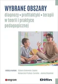 Pedagogika i dydaktyka - Wybrane obszary diagnozy profilaktyki terapii w teorii i praktyce pedagogicznej - miniaturka - grafika 1