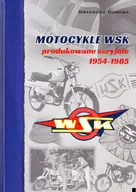 Albumy motoryzacyjne - Motocykle Wsk 125 175 produkowane seryjnie 54-85 album historia Doroba - miniaturka - grafika 1