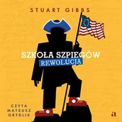 Audiobooki dla dzieci i młodzieży - Szkoła szpiegów. Rewolucja - miniaturka - grafika 1