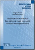 Technika - Projektowanie konstrukcji drewnianych z uwagi na warunki pożarowe według Eurokodu 5. - miniaturka - grafika 1