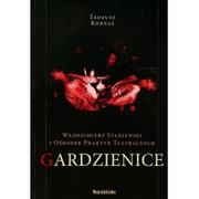 Albumy o kinie i teatrze - Włodzimierz Staniewski i Ośrodek Praktyk Teatralnych Gardzienice - Tadeusz Kornaś - miniaturka - grafika 1