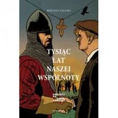 Historia świata - Klinika Języka Tysiąc lat naszej wspólnoty ZALESKI WOJCIECH - miniaturka - grafika 1