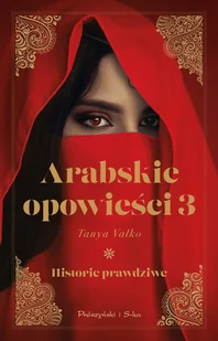 Arabskie opowieści. Część 3 - E-booki - biografie - miniaturka - grafika 1