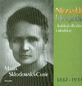 Biografie i autobiografie - Maria Skłodowska-Curie 1867-1934 - miniaturka - grafika 1