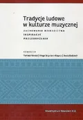 Kulturoznawstwo i antropologia - KUL TN Tradycje ludowe w kulturze muzycznej Zachowanie dziedzictwa inspiracje przeobrażenia praca zbiorowa - miniaturka - grafika 1