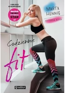 Publicat Codziennie fit! - Marta Hennig - Zdrowie - poradniki - miniaturka - grafika 2