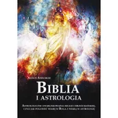 Filozofia i socjologia - POLIGRAF Biblia i astrologia. Astrologiczne uwarunkowania religii chrześcijańskiej, czyli jak pogodzić wiarę w Boga z wiarą w astrologię - Asinorum Asinus - miniaturka - grafika 1