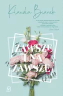 Opowiadania - Zawsze i na zawsze - miniaturka - grafika 1