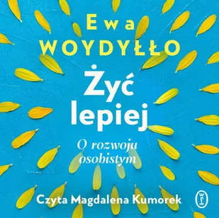 Żyć lepiej - Audiobooki - literatura popularnonaukowa - miniaturka - grafika 1